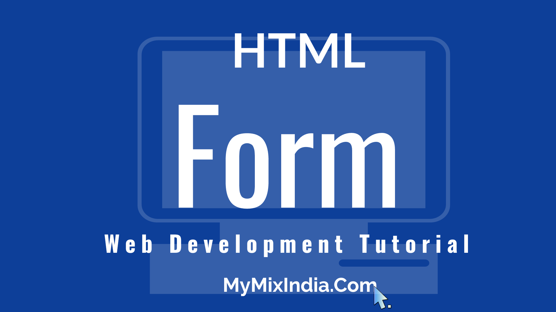 mmi-html-tutorials-html-Forms-web-development-tutorials
