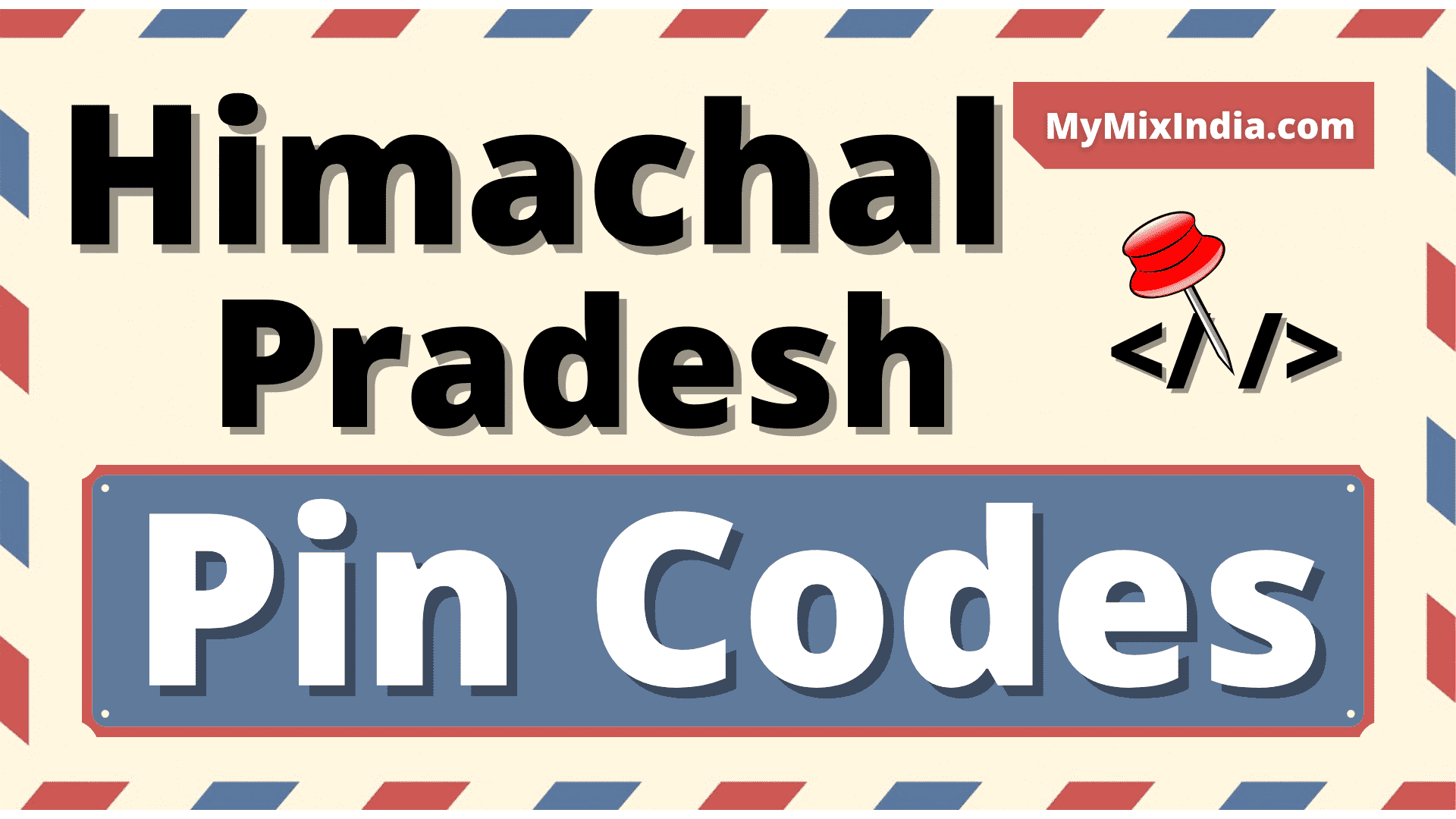 All Himachal Pradesh Pin Codes - mymixindia.com