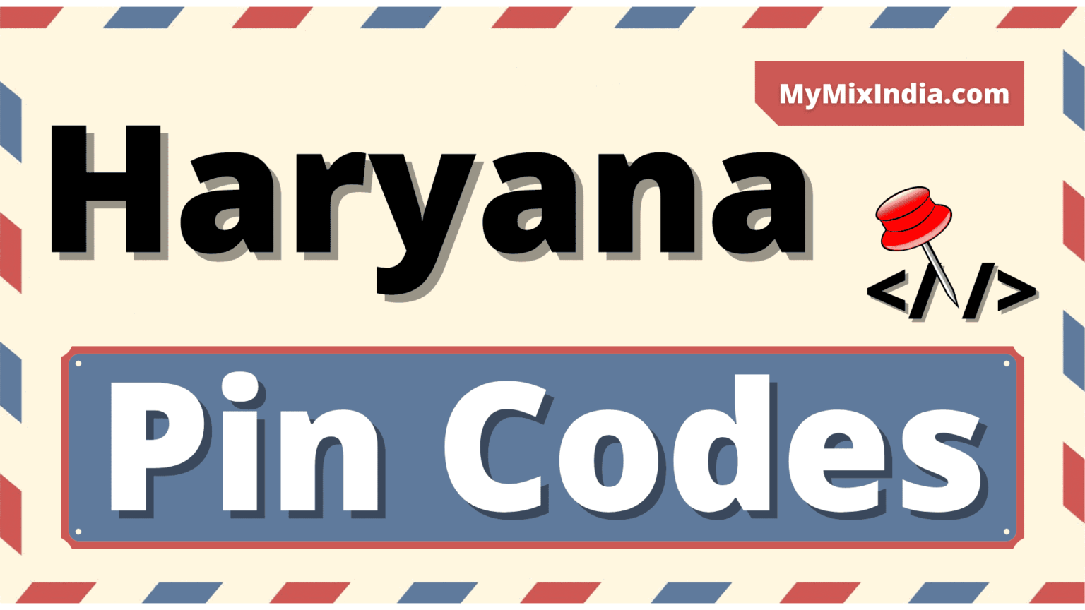 All Haryana Pin Codes My Mix India