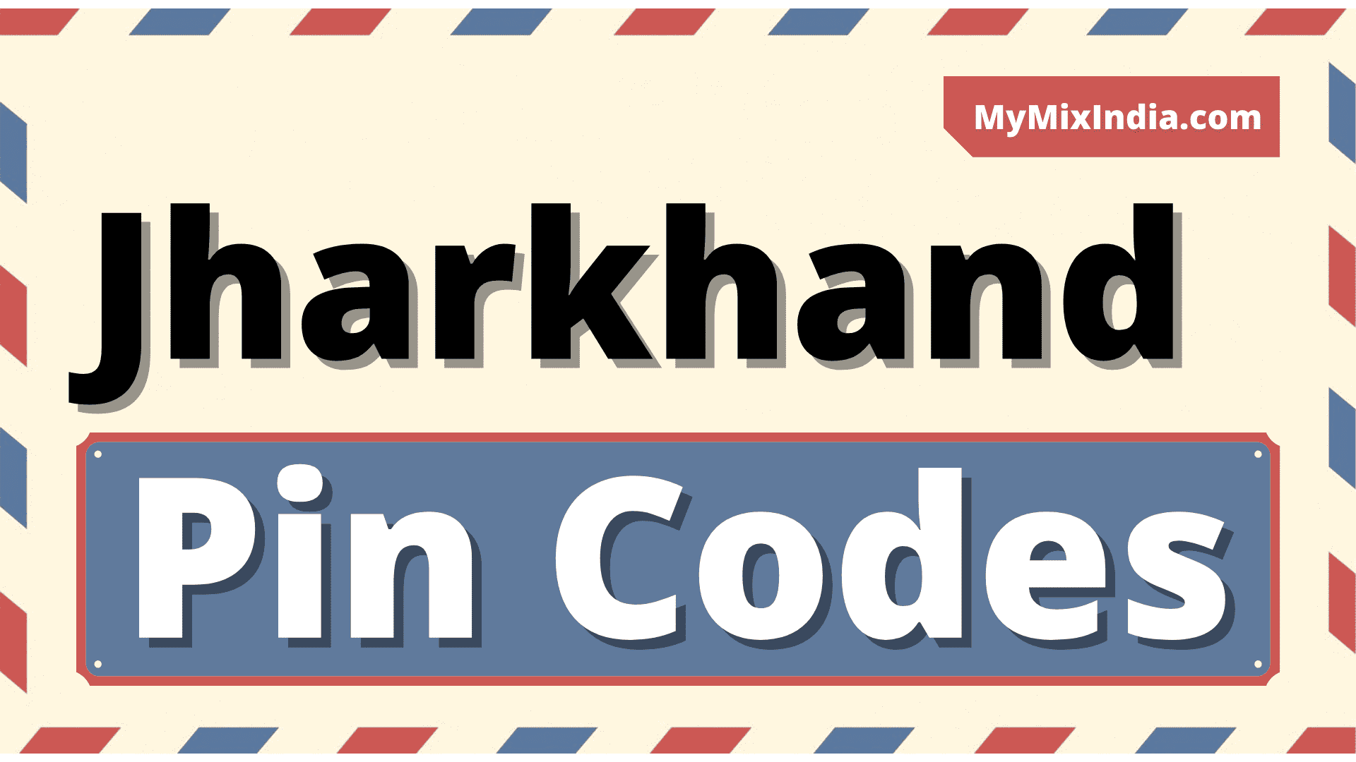 All Jharkhand Pin Codes - mymixindia.com