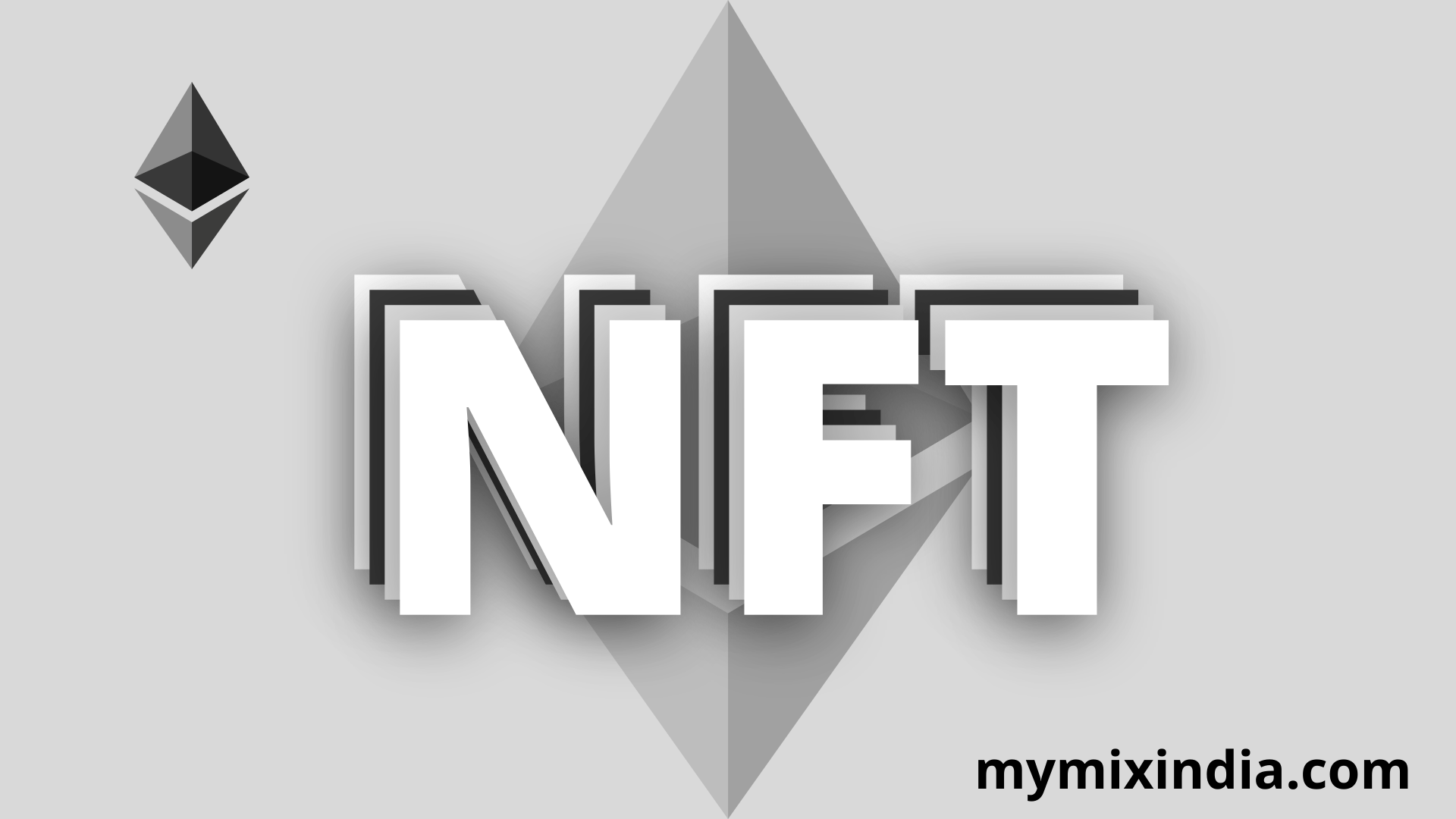 WHAT IS NFT - MYMIXINDIA.COM