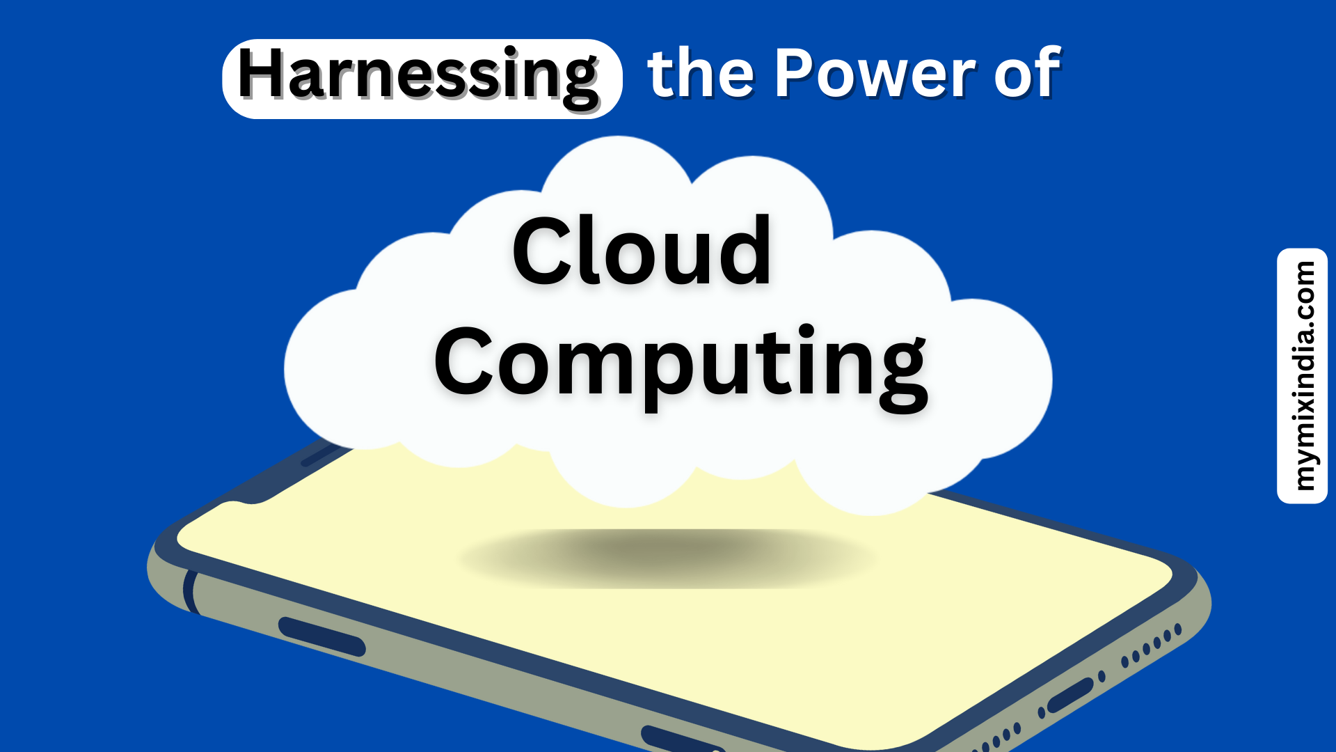 Harnessing-the-Power-of-Cloud-Computing-mymixindia.com